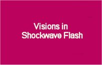 Visions in Flash
