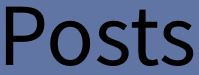 Posts