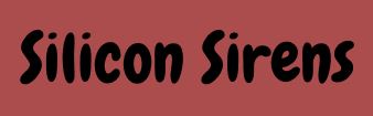 Silicon Sirens. Winter, December 2020