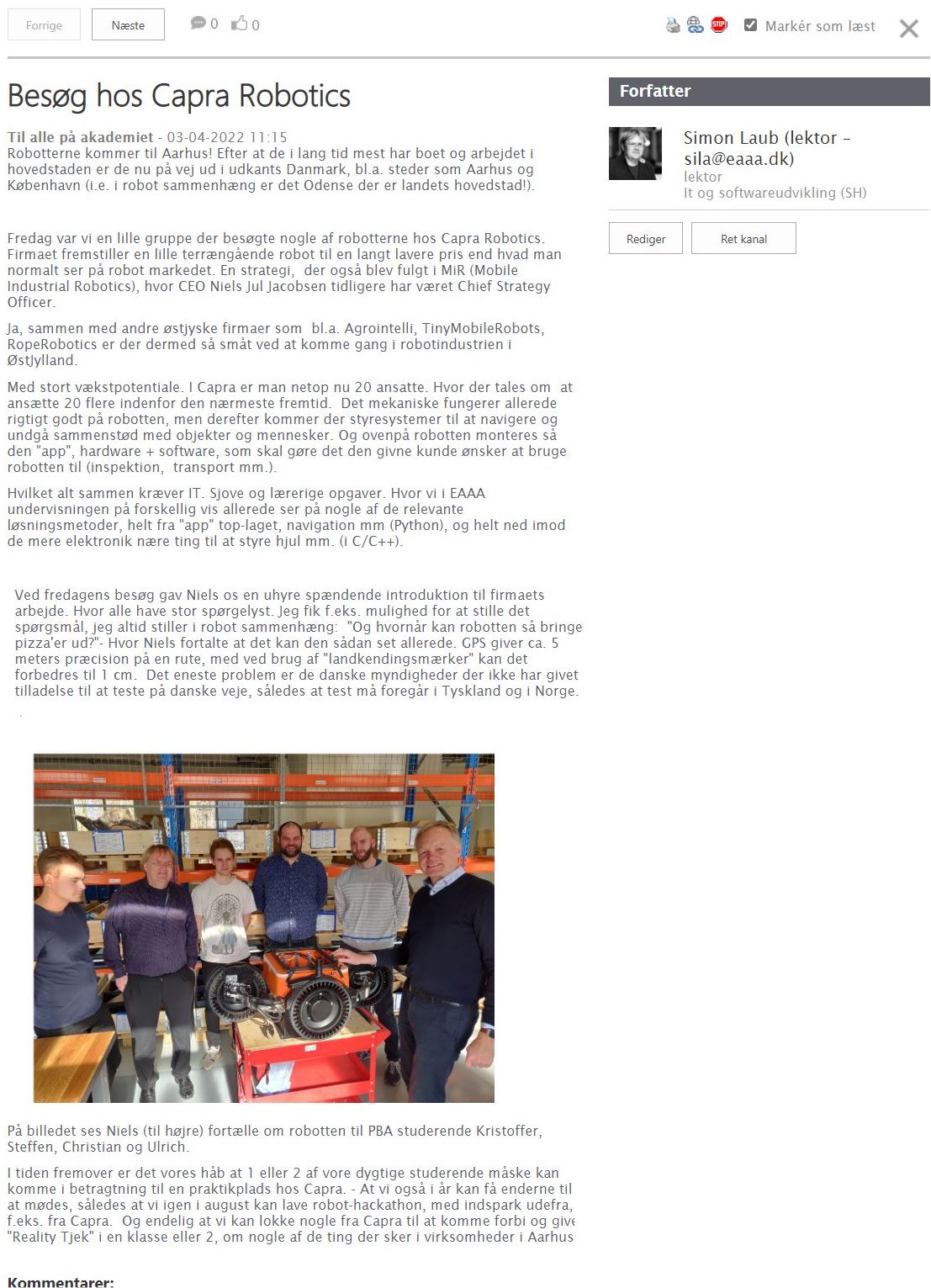 Visit to Capra Robotics. On the right CEO Niels. Along with me, and PBA students Kristoffer, Steffen, Christian and Ulrich.
