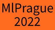 ML Prague 2022