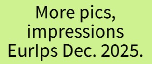 More pics. EurIps. Dec 2025. More pics. EurIps. Dec 2025.